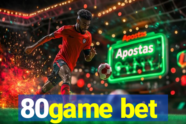 80game bet